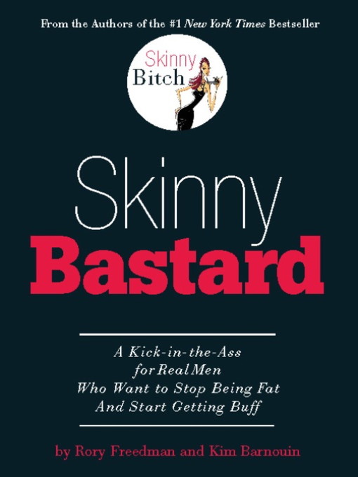 Title details for Skinny Bastard by Rory Freedman - Wait list